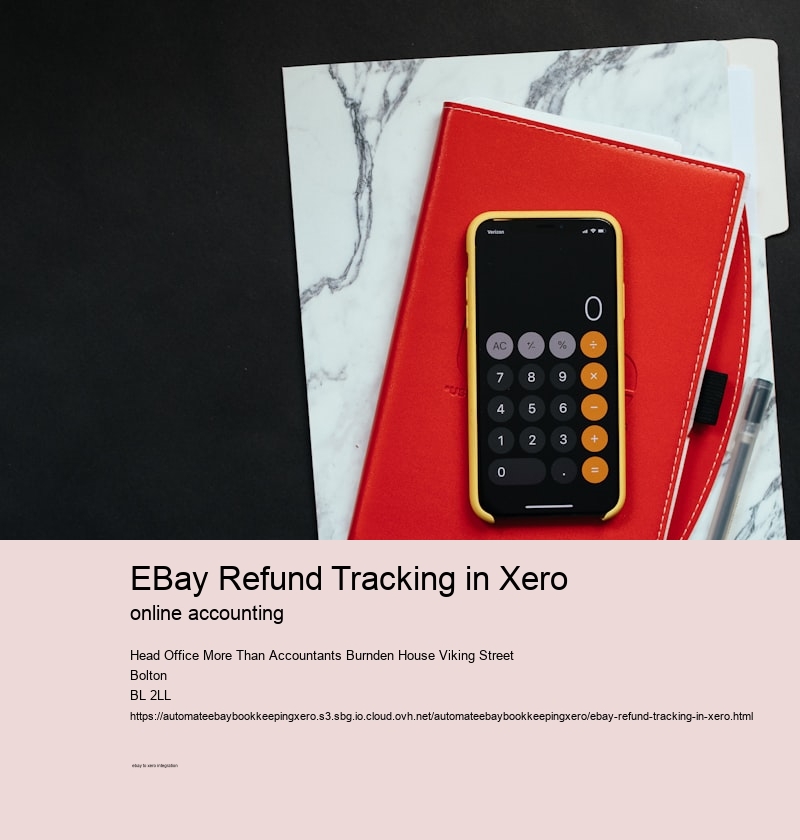 eBay Refund Tracking in Xero